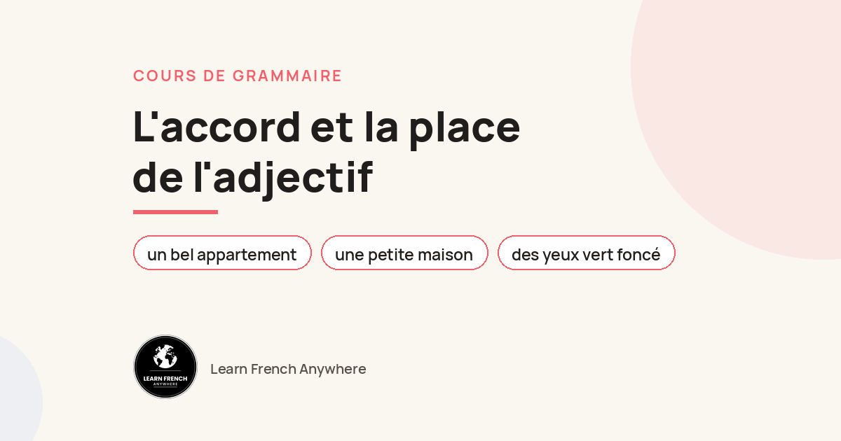 accord et place de l'adjectif